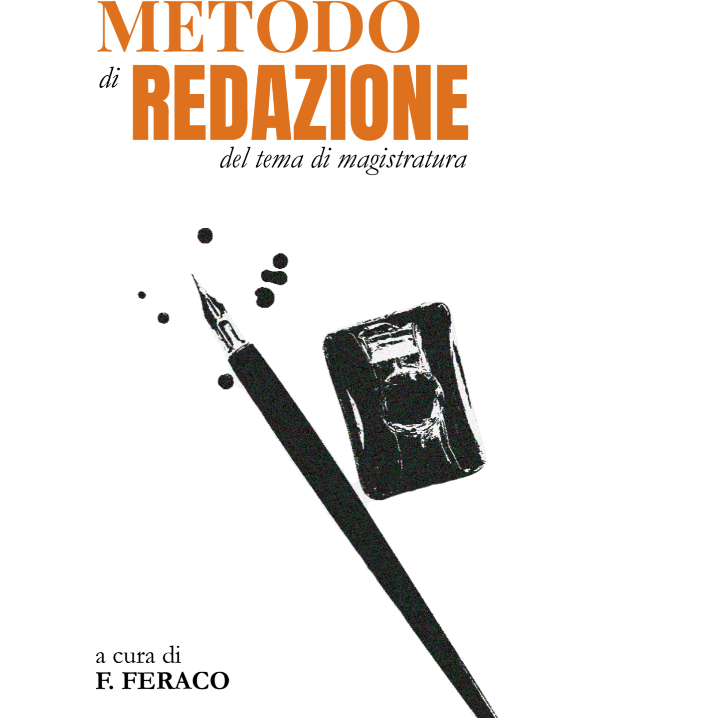 Metodo di Redazione Tema di Magistratura