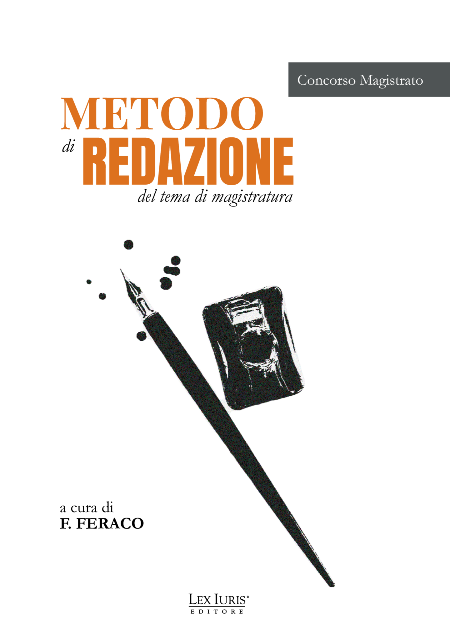 Metodo di Redazione Tema di Magistratura
