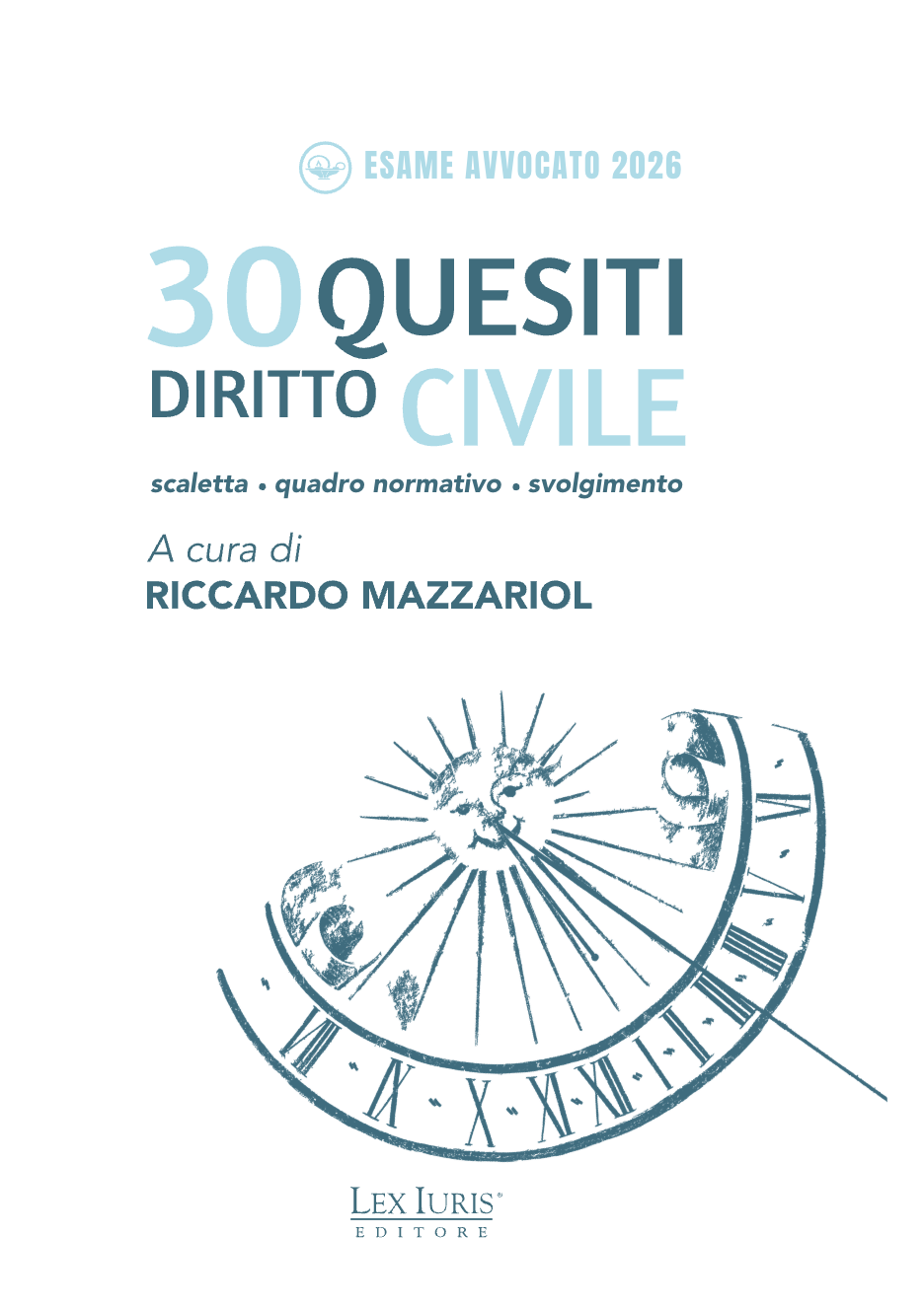 Orale rafforzato - 30 quesiti di Diritto Civile - Ed. 2026